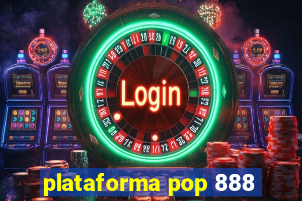 plataforma pop 888