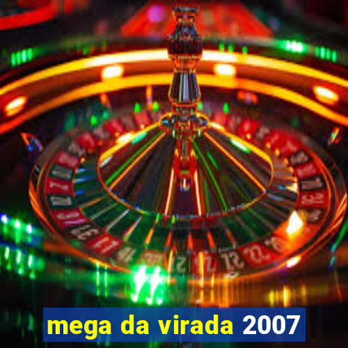 mega da virada 2007