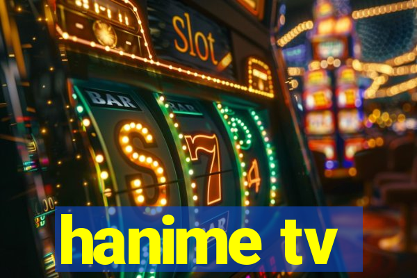 hanime tv