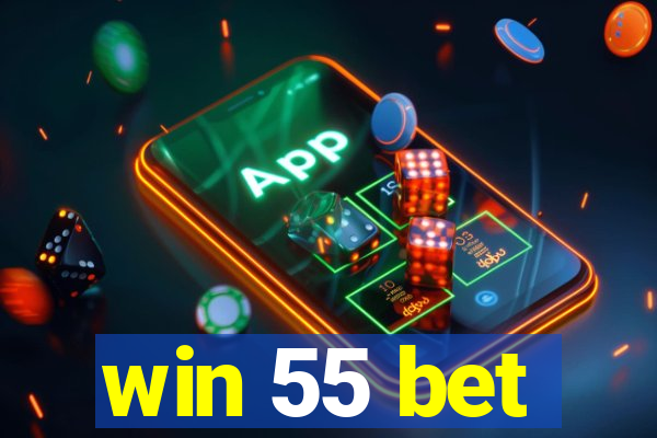 win 55 bet