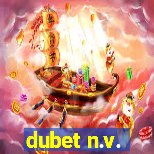 dubet n.v.