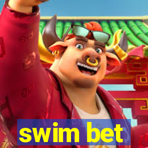 swim bet