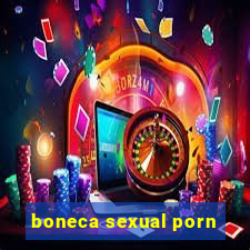 boneca sexual porn