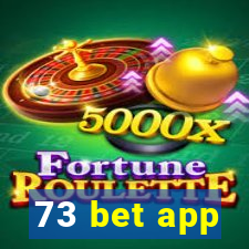 73 bet app