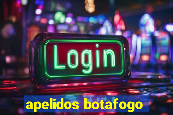 apelidos botafogo