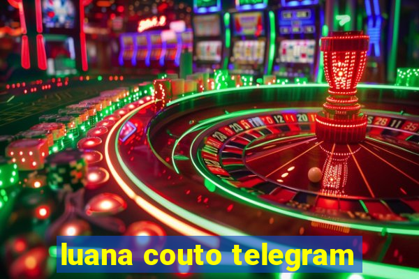 luana couto telegram