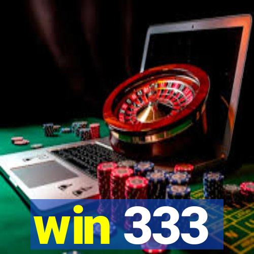 win 333