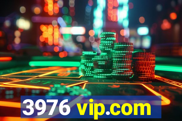 3976 vip.com