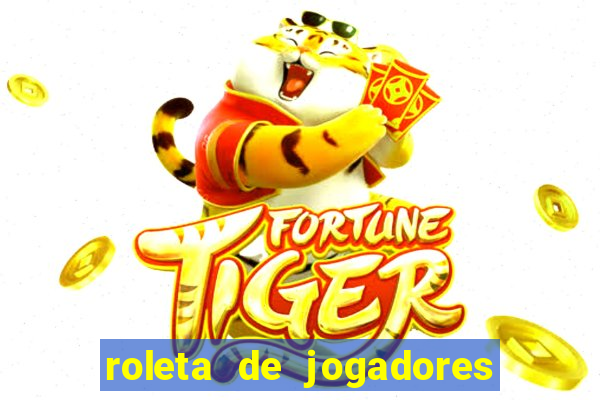 roleta de jogadores do fifa 23 roleta