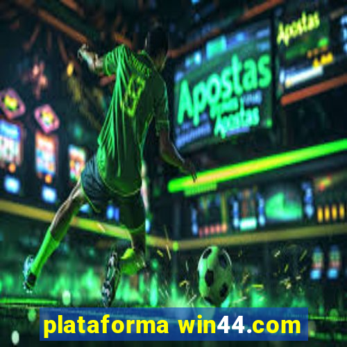 plataforma win44.com