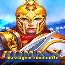 massagem zona norte