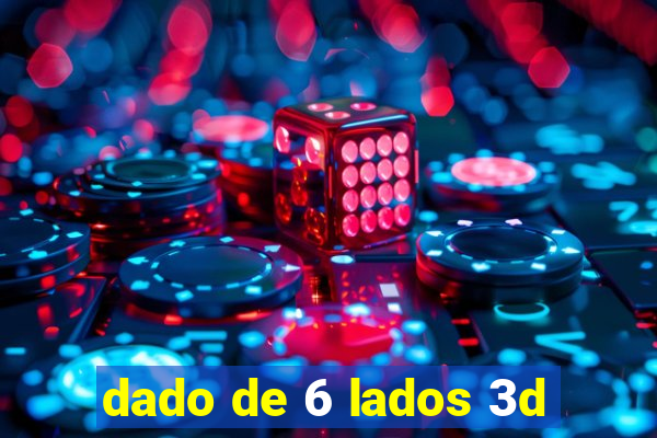 dado de 6 lados 3d