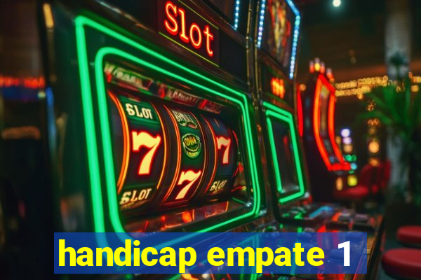 handicap empate 1