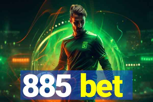 885 bet