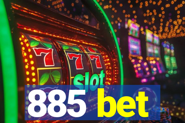 885 bet