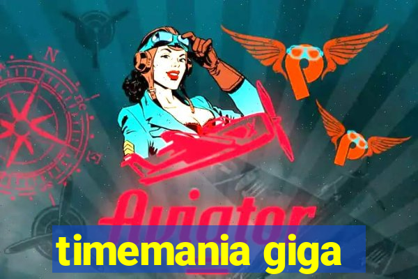 timemania giga