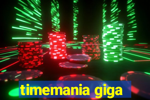 timemania giga