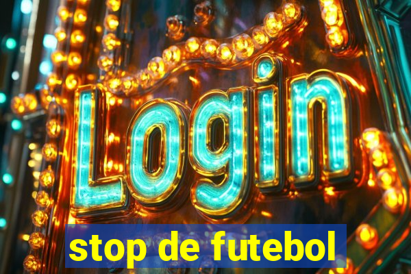 stop de futebol