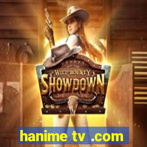 hanime tv .com