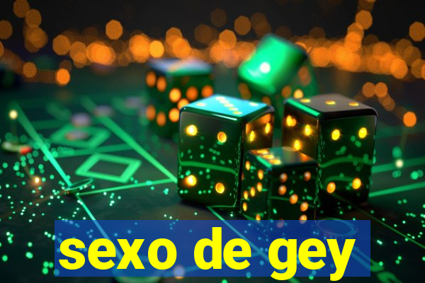 sexo de gey