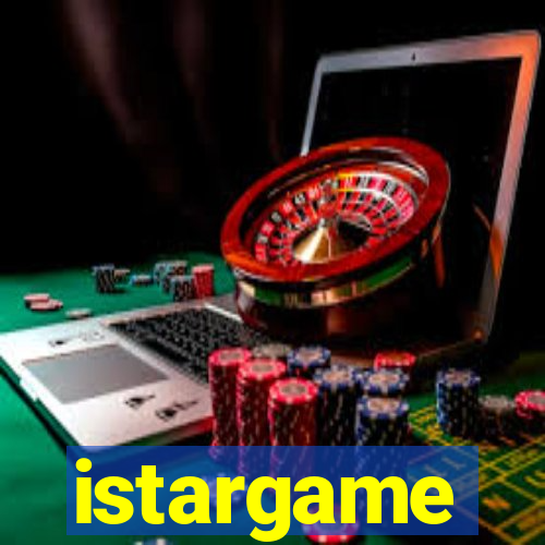 istargame