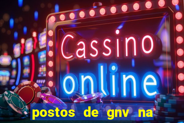 postos de gnv na br 101 bahia