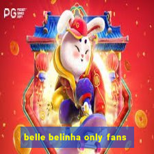 belle belinha only fans