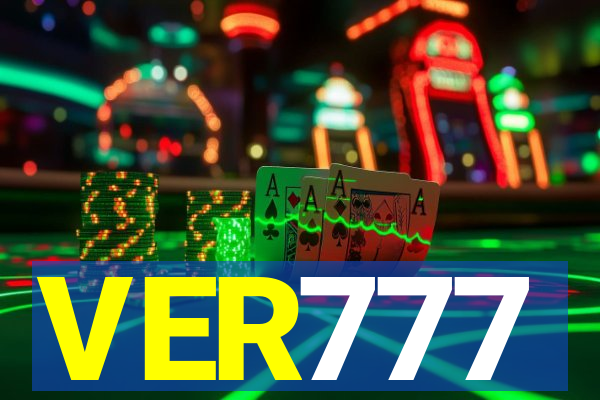 VER777