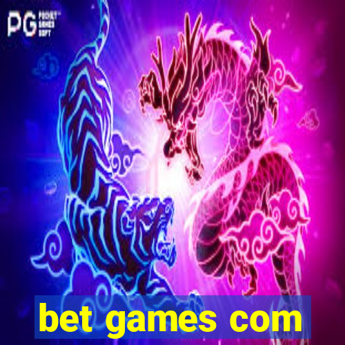 bet games com