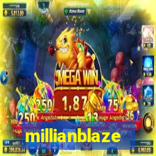 millianblaze