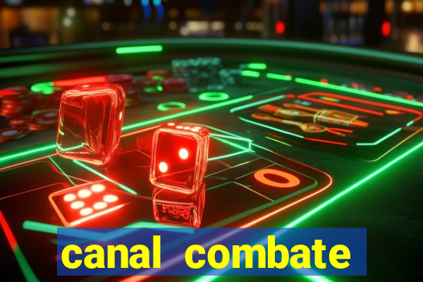 canal combate online multicanais