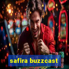 safira buzzcast