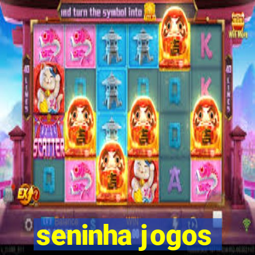 seninha jogos