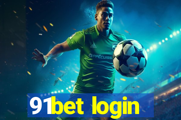 91bet login