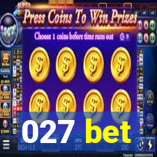 027 bet