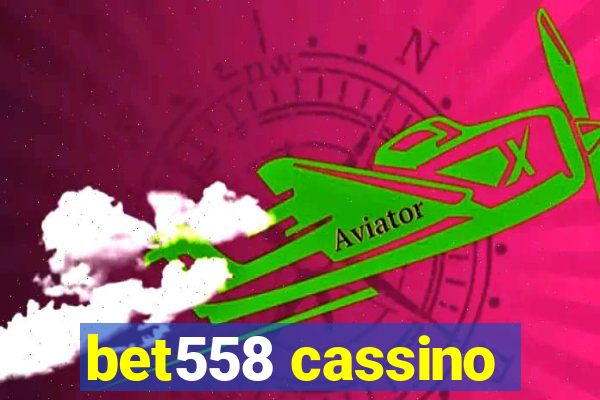 bet558 cassino