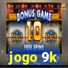 jogo 9k