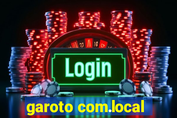 garoto com.local