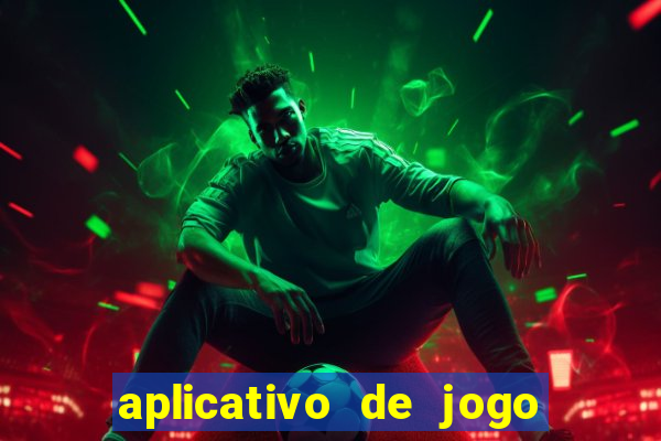 aplicativo de jogo que ganha dinheiro de verdade no pix