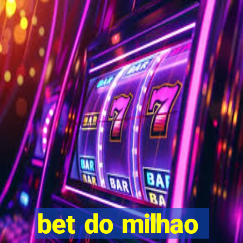 bet do milhao