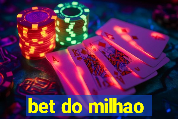 bet do milhao