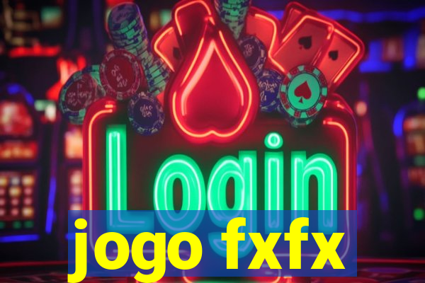 jogo fxfx