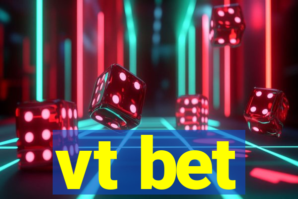 vt bet