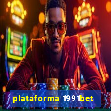 plataforma 1991bet