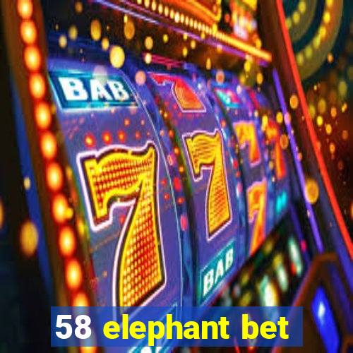 58 elephant bet