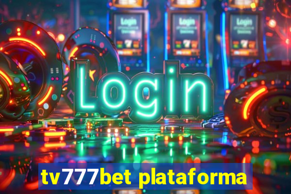 tv777bet plataforma