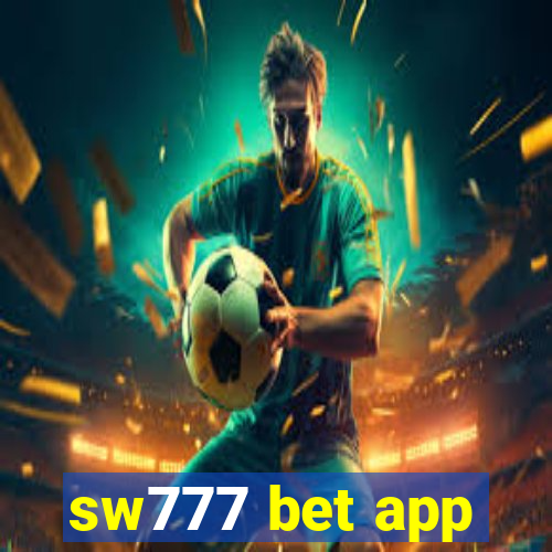 sw777 bet app