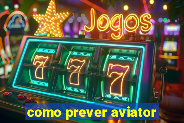 como prever aviator