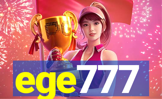 ege777