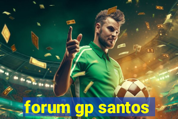 forum gp santos